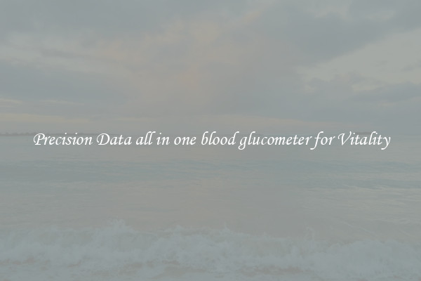 Precision Data all in one blood glucometer for Vitality