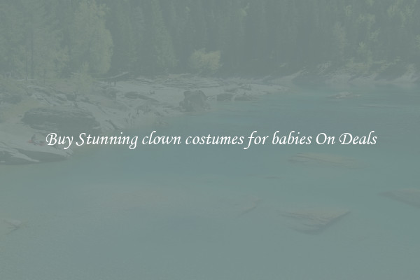 Buy Stunning clown costumes for babies On Deals