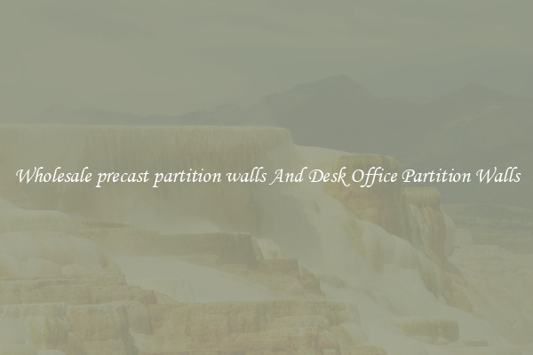 Wholesale precast partition walls And Desk Office Partition Walls