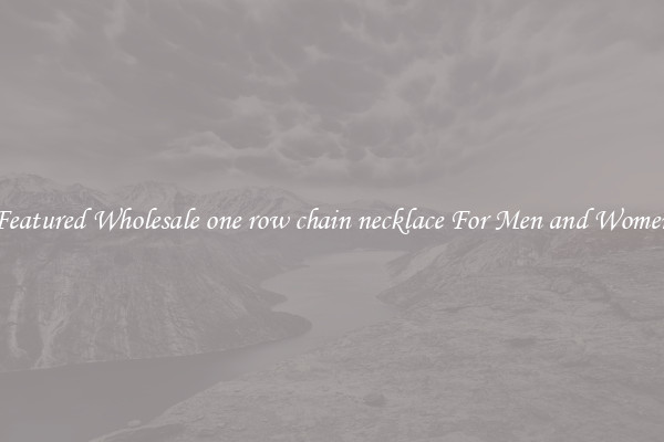 Featured Wholesale one row chain necklace For Men and Women